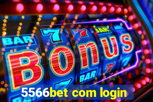 5566bet com login